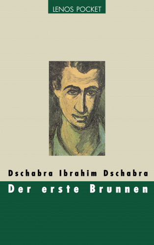 Dschabra Ibrahim Dschabra: Der erste Brunnen