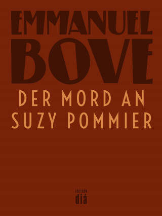 Emmanuel Bove: Der Mord an Suzy Pommier