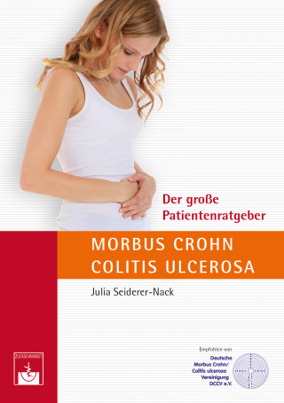 J. Seiderer-Nack: Der große Patientenratgeber Morbus Crohn und Colitis ulcerosa