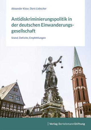 Alexander Klose, Doris Liebscher: Antidiskriminierungspolitik in der deutschen Einwanderungsgesellschaft
