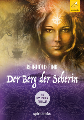 Reinhold Fink: Der Berg der Seherin