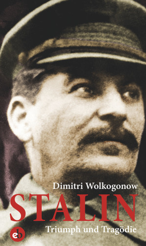 Dimitri Wolkogonow: Stalin