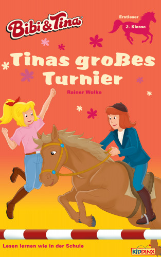 Rainer Wolke: Bibi & Tina - Tinas großes Turnier