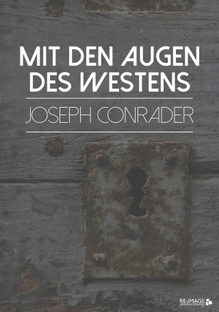 Joseph Conrader: Mit den Augen des Westens