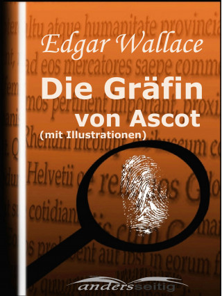 Edgar Wallace: Die Gräfin von Ascot (mit Illustrationen)