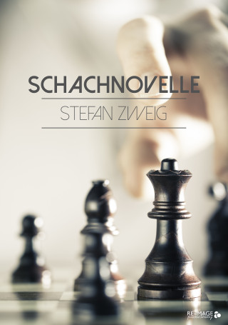 Stefan Zweig: Schachnovelle