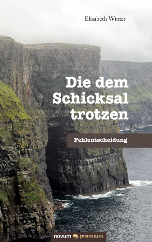 Elisabeth Winter: Die dem Schicksal trotzen