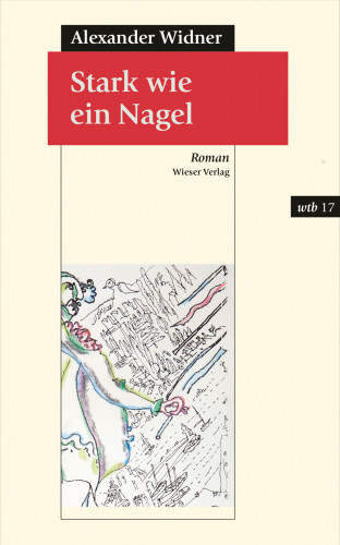 Alexander Widner: Stark wie ein Nagel