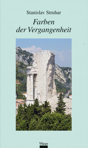 Stanislav Struhar: Farben der Vergangenheit
