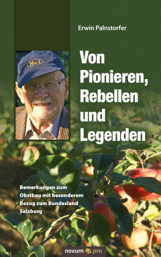 Erwin Palnstorfer: Von Pionieren, Rebellen und Legenden