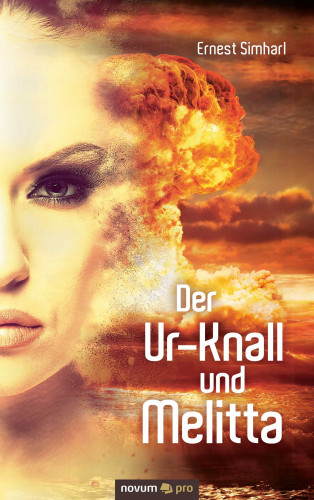 Ernest Simharl: Der Ur-Knall und Melitta