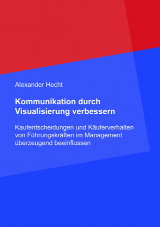 Institut für Managementvisualisierung: Kommunikation durch Visualisierung verbessern