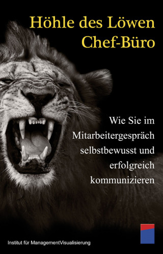 Institut für Managementvisualisierung: Höhle des Löwen Chef-Büro