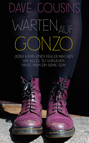 Dave Cousins: Warten auf Gonzo