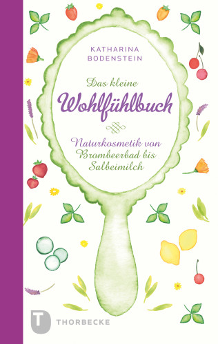 Katharina Bodenstein: Das kleine Wohlfühlbuch