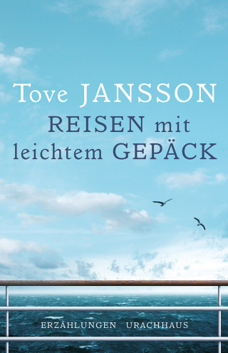 Tove Jansson: Reisen mit leichtem Gepäck