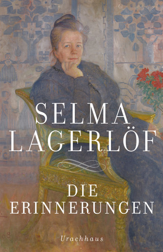 Selma Lagerlöf: Die Erinnerungen