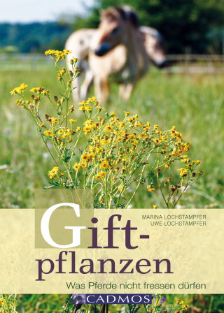 Uwe Lochstampfer: Giftpflanzen