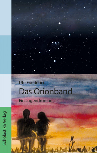 Ute Friederici: Das Orionband