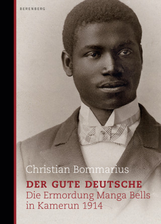 Christian Bommarius: Der gute Deutsche