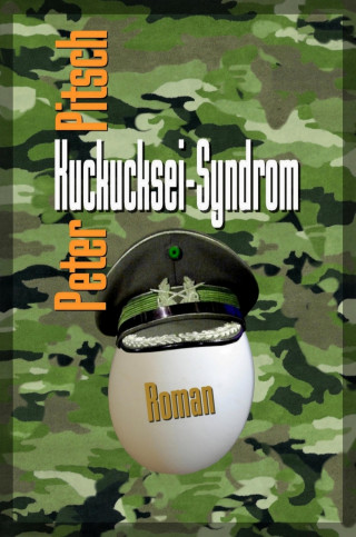 Peter Pitsch: Kuckucksei-Syndrom