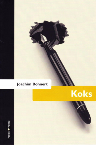 Joachim Bohnert: Koks