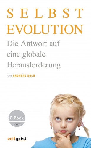 Andreas Koch: Selbstevolution