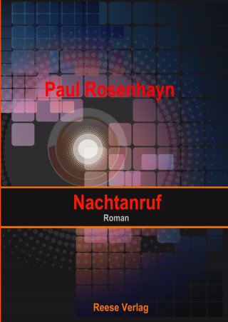 Paul Rosenhayn: Nachtanruf