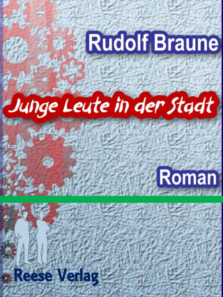 Rudolf Braune: Junge Leute in der Stadt