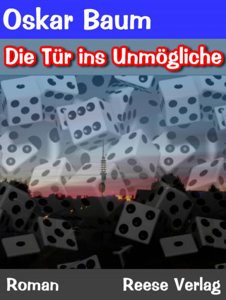 Oskar Baum: Die Tür ins Unmögliche