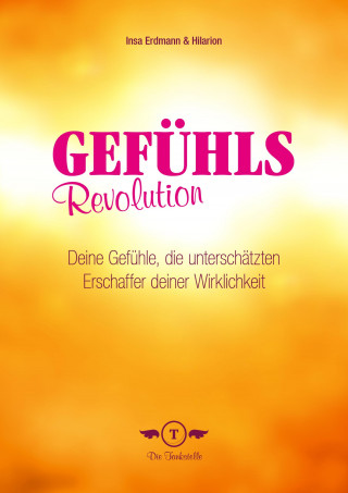 Insa Erdmann, Hilarion: Gefühlsrevolution