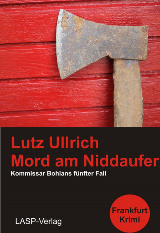 Lutz Ullrich: Mord am Niddaufer