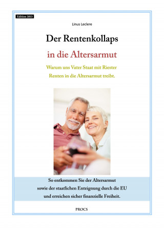 Linus Leclere: Der Rentenkollaps in die Altersarmut