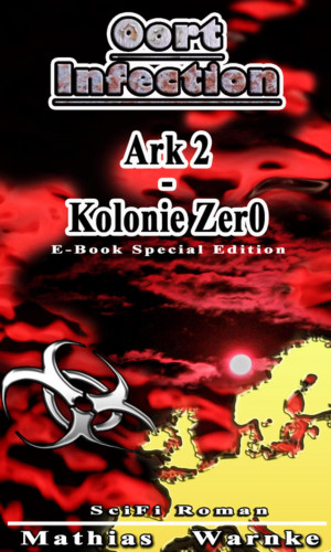 Mathias Warnke: Oort-Infection - E-Book Special Edition