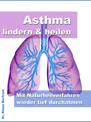Dr. Claudia Berger: Asthma lindern & heilen