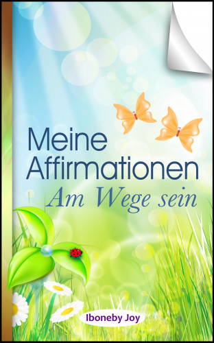 Iboneby Joy: Meine Affirmationen
