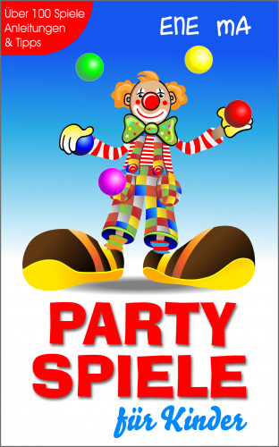 Ene Ma: Party Spiele für Kinder