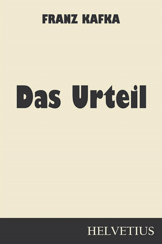 Franz Kafka: Das Urteil