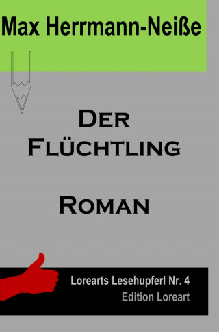 Max Herrmann-Neiße: Der Flüchtling
