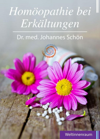 Dr. med. Johannes Schön: Homöopathie bei Erkältungen