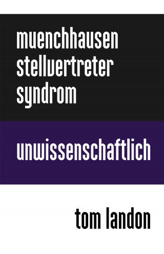 Tom Landon: Münchhausen-Stellvertreter-Syndrom