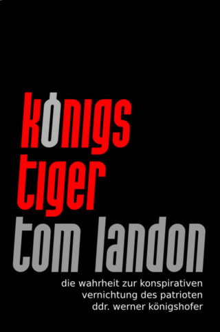 Tom Landon: Königstiger