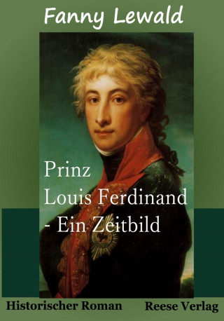 Fanny Lewald: Prinz Louis Ferdinand