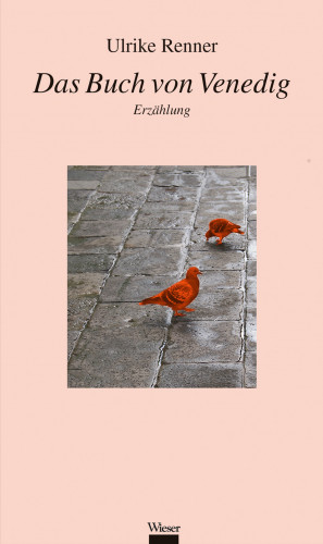 Ulrike Renner: Das Buch von Venedig