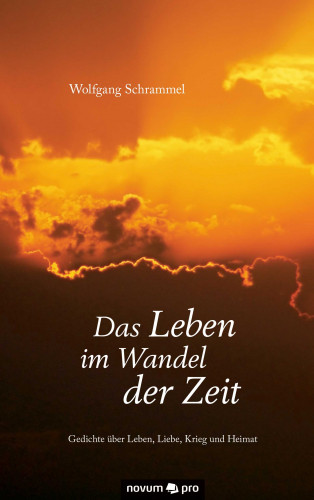 Wolfgang Schrammel: Das Leben im Wandel der Zeit