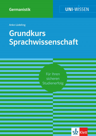 Anke Lüdeling: Uni-Wissen Grundkurs Sprachwissenschaft