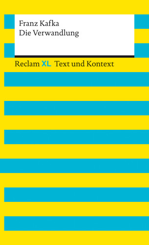 Franz Kafka: Die Verwandlung. Textausgabe mit Kommentar und Materialien