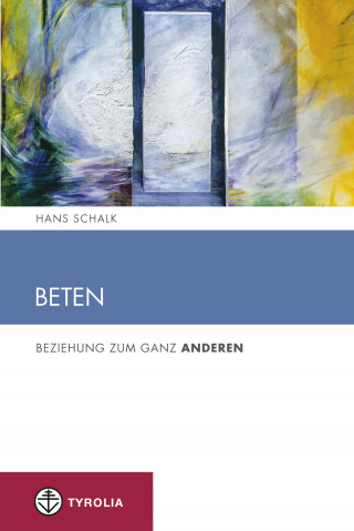 Hans Schalk: Beten