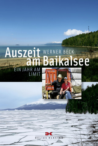 Werner Beck: Auszeit am Baikalsee