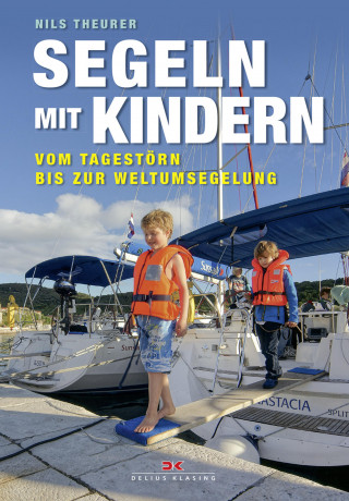 Nils Theurer: Segeln mit Kindern